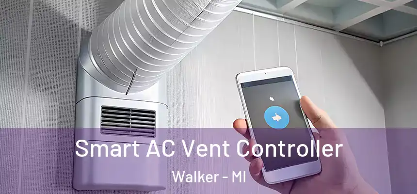  Smart AC Vent Controller Walker - MI